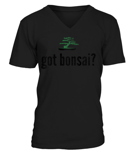 Got Bonsai Funny Vintage T-shirt V-Neck T-shirt
