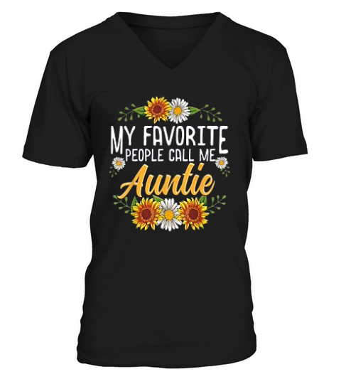 My Favorite People Call Me Auntie  Mothers Day Gifts V-Neck T-shirt