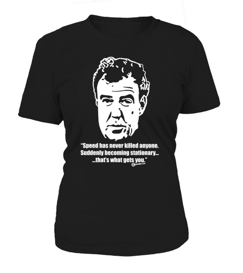 JEREMY CLARKSON  SPEED JEREMY CLARKSONTOP GEAR TOPGEARIN THE WORLDJEZZA Women's T-Shirt