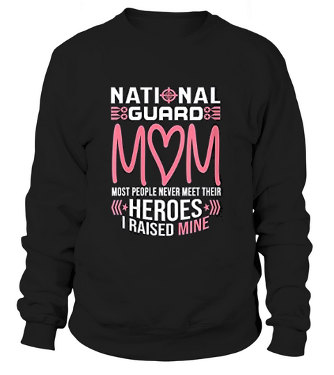 National Guard Mom Army Heroes Gifts Military Family Sweatshirt Unisex
