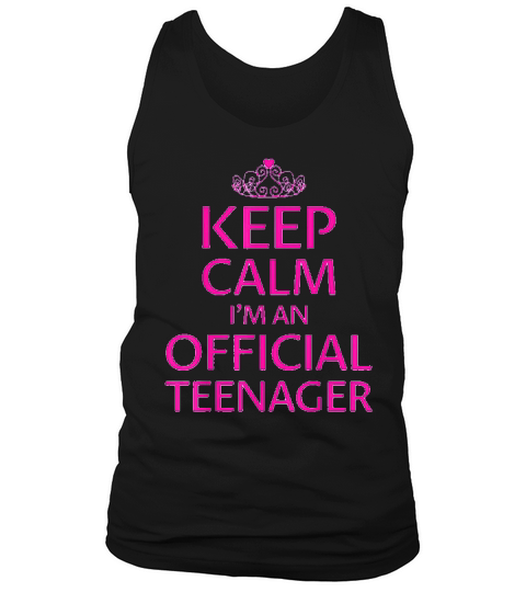Keep Calm I Am An Official Teenager Girls 13th Birthday Tank Top Unisex