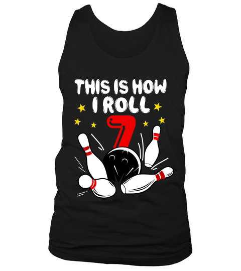 Kids This Is How I Roll 7 Years Old Bowling Birthday Gift T-shirt Tank Top Unisex