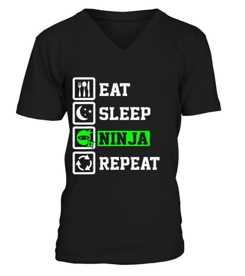 Eat Sleep Ninja Repeat Shirt, Funny Ninja Training Gift T-shirt V-Neck T-shirt