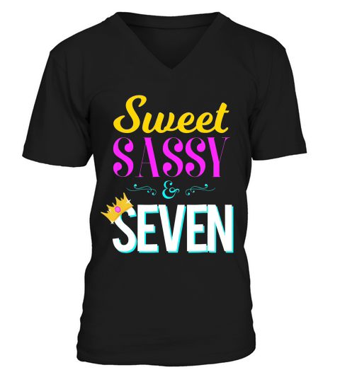 Funny Sweet Sassy Seven 7th Birthday Gift T-shirt V-Neck T-shirt