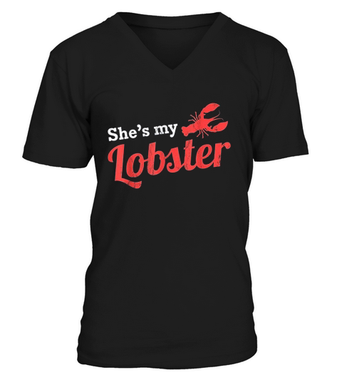 She Is My Lobster V-Neck T-shirt