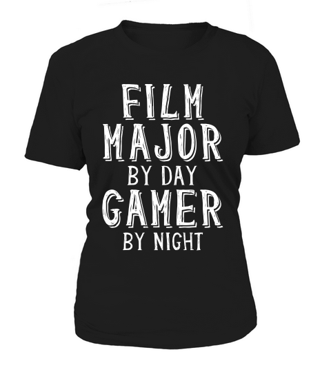 Film Major By Day Gamer By Night Media College Student Gift T-shirt Women's T-Shirt