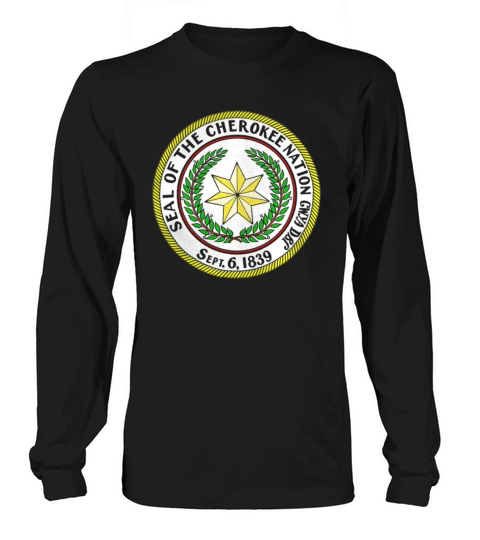 Seal of Cherokee Nation Long sleeved Unisex