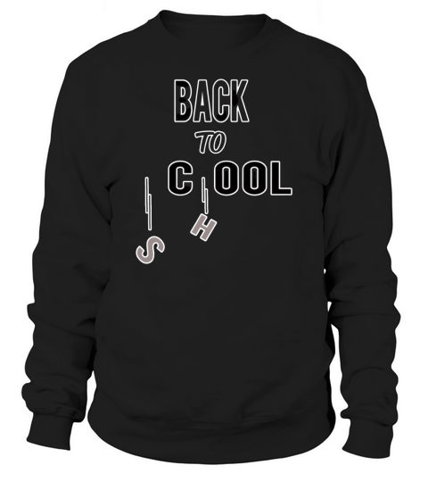 back to school (37) Sweatshirt Unisex