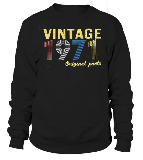 Vintage 1971 Original Parts Sweatshirt Unisex