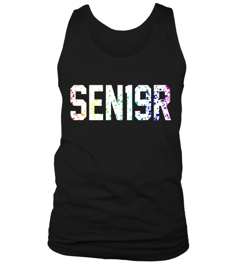 Sen19r Senior 2019 High School Graduation Party Gift 2 T-shirt Tank Top Unisex