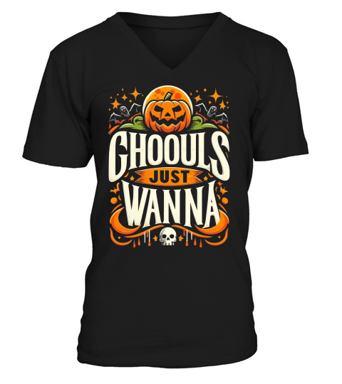 Ghouls Just Wanna V-Neck T-shirt