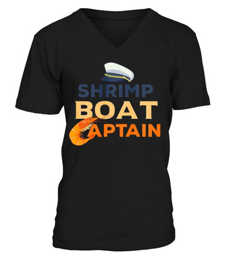 Shrimp Boat Captain Shrimping Gifts T-shirt V-Neck T-shirt