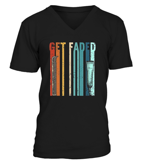 Vintage Barber Gift Get Faded Retro Hairstylist Barber V-Neck T-shirt