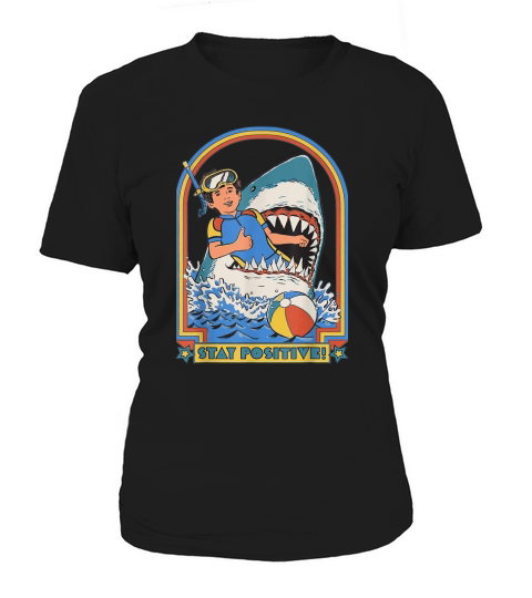 Stay Positive Shark Women's T-Shirt