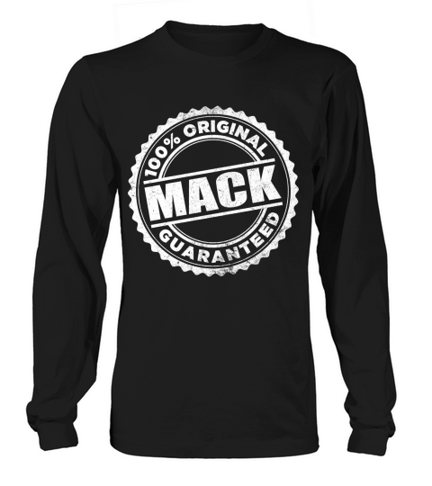 MACK  100 Percent  Original Guaranteed Long sleeved Unisex
