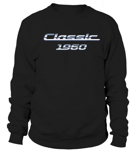 Gift For 61 Years Old Vintage Classic Car 1960 61st Birthday Sweatshirt Unisex