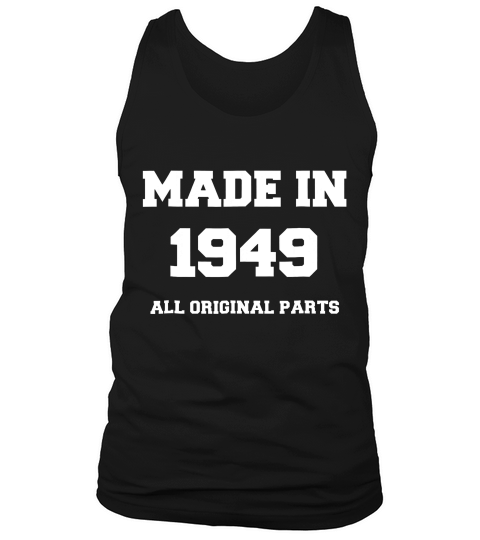 Made In 1949 Vintage 70th Birthday Anniversary Gift T-shirt Tank Top Unisex