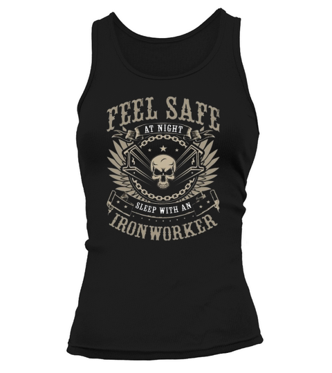 Ironworker Feel Safe At Night Construction Worker Tank top Woman