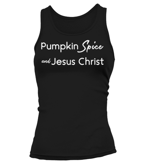 Pumpkin Spice And Jesus Christ Funny Halloween Tank top Woman