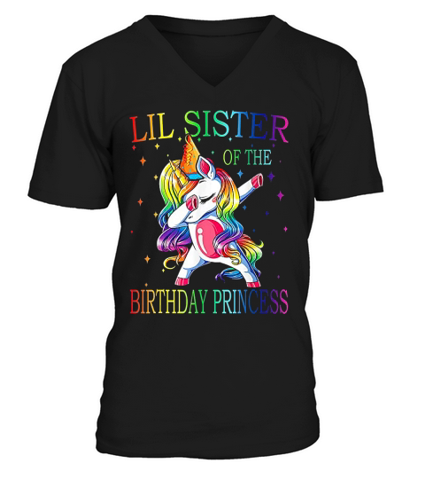 Lil Sister Of The Birthday Princess Unicorn Girl V-Neck T-shirt