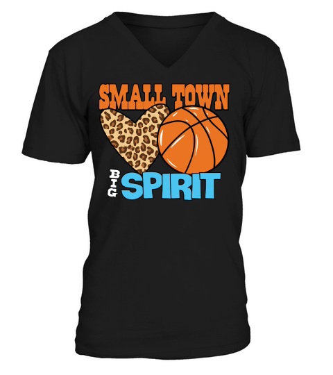 Small Town Big Spirit Basketball V-Neck T-shirt