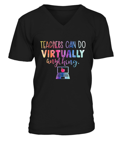 Teachers Can Do Virtually Anything V-Neck T-shirt