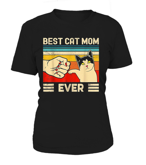 Best Cat Mom Ever  Funny Cat Mom Mother Vintage Women's T-Shirt
