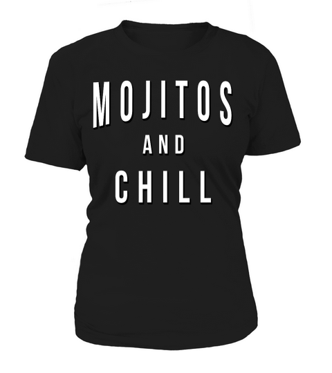 Vintage Mojitos And Chill Women's T-Shirt