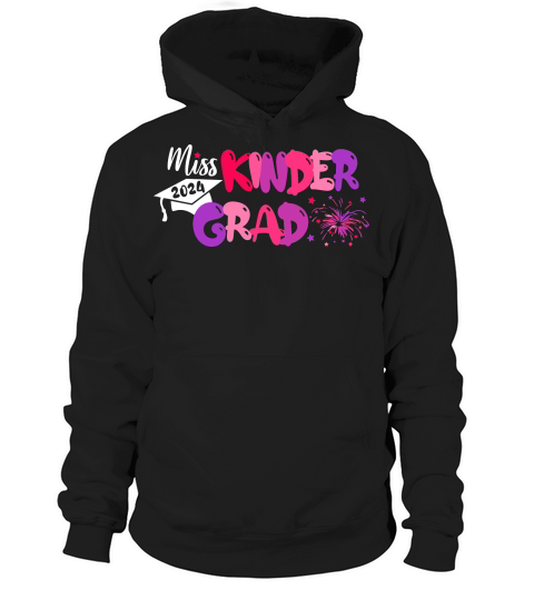 Miss Kinder Grad white text Hoodie Unisex