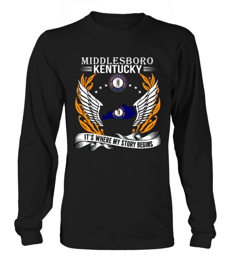Middlesboro Kentucky It is where my story begins Long sleeved Unisex