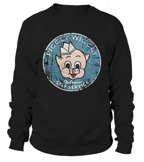 Piggly Wiggly Vintage The Original Self Service Classic Sweatshirt Unisex