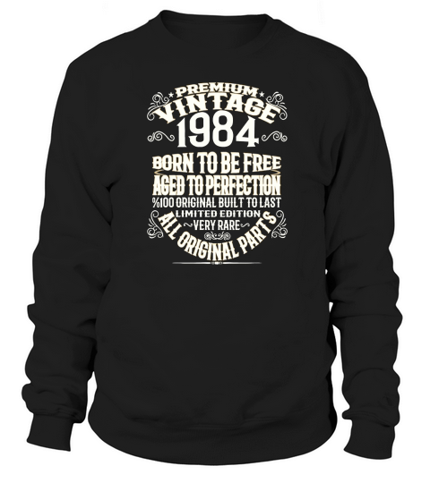 PREMIUM VINTAGE 1984 T-Shirt Unisex Sweatshirt Unisex