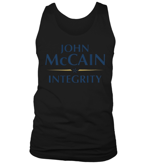 John Mccain Integrity Hero Country First T-shirt Tank Top Unisex