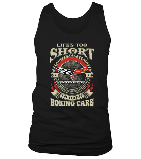 LIFES TOO SHORT CORVETTE C6 Tank Top Unisex