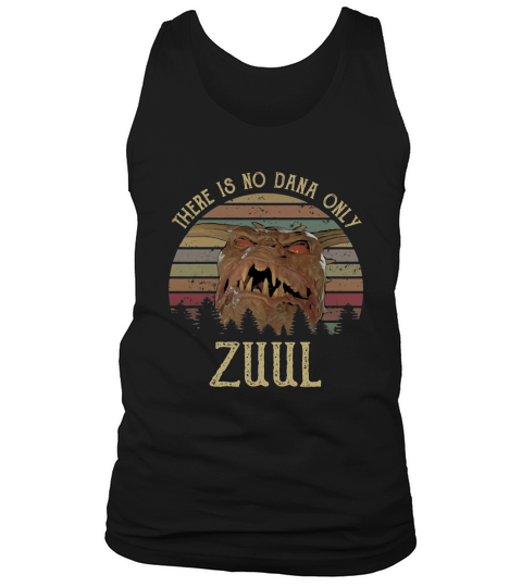 There is No Dana Only Zuul Vintage Tank Top Unisex