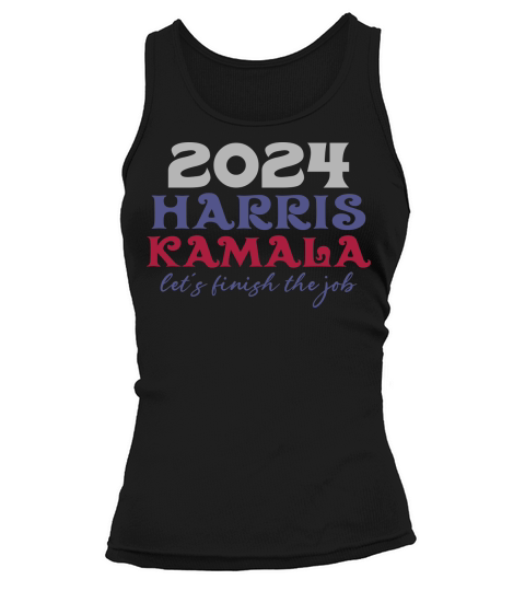 2024 Harris Kamala Lets finish The Job Tank top Woman
