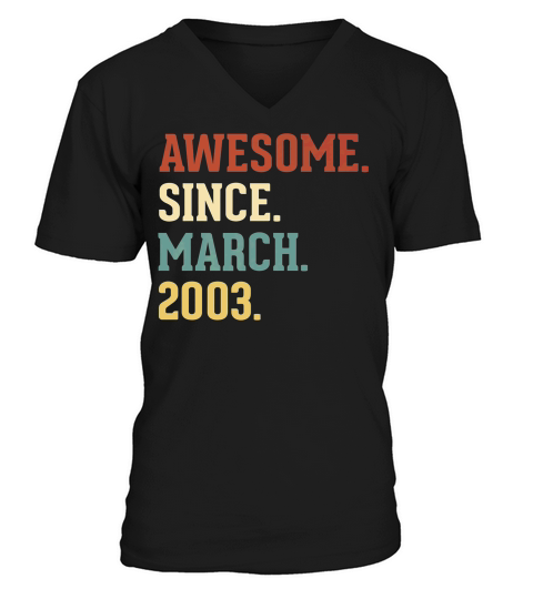 Awesome Since March 2003 Vintage 16 Birthday Gift V-Neck T-shirt