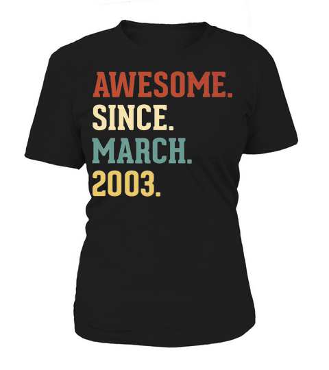 Awesome Since March 2003 Vintage 16 Birthday Gift Women's T-Shirt