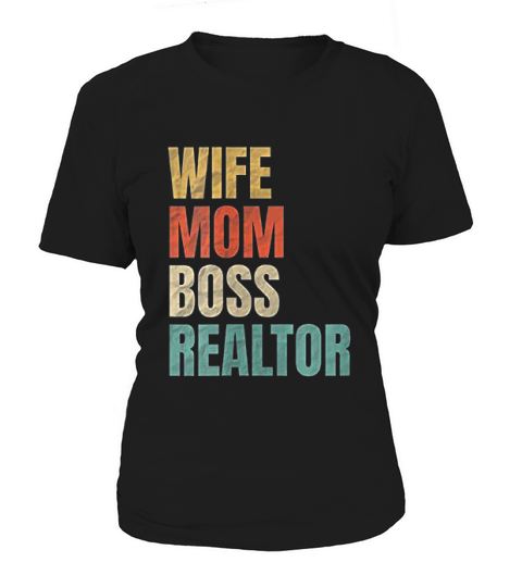 Cute Lady Wife Mom Boss Realtor Women's T-Shirt