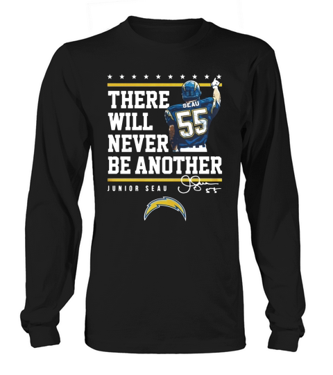 there will never be another junior seau Long sleeved Unisex