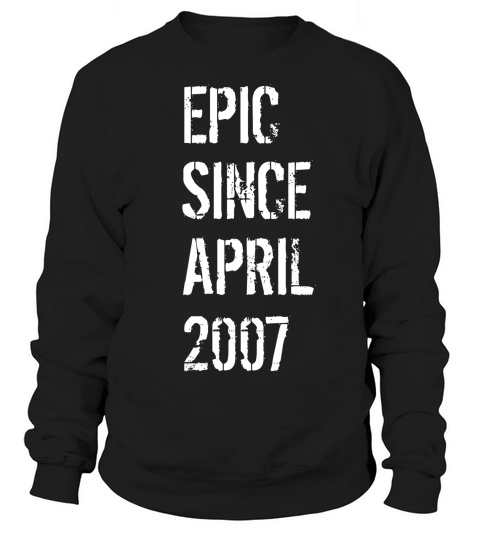 12 Year Old Gift For Boys Girls Born April 2007 Sweatshirt Unisex