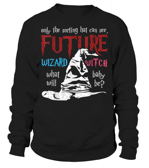 Gender Reveal Party  - Sorting Hat Future Wizard Witch T-shirt Sweatshirt Unisex