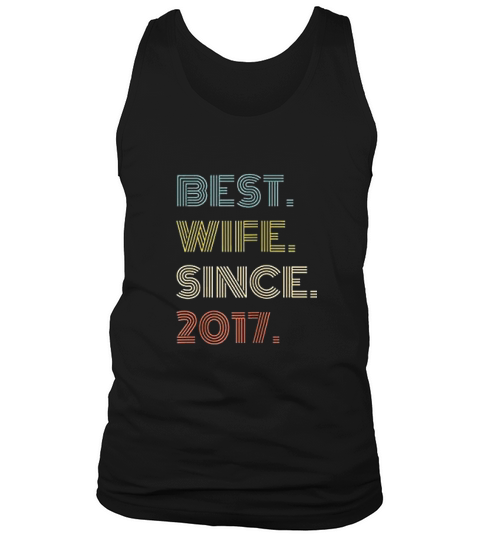 Best Wife Since 2017 Tank Top Unisex