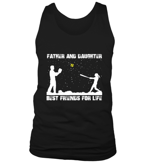Father And Daughter Best Friends For Life Softball Tank Top Unisex