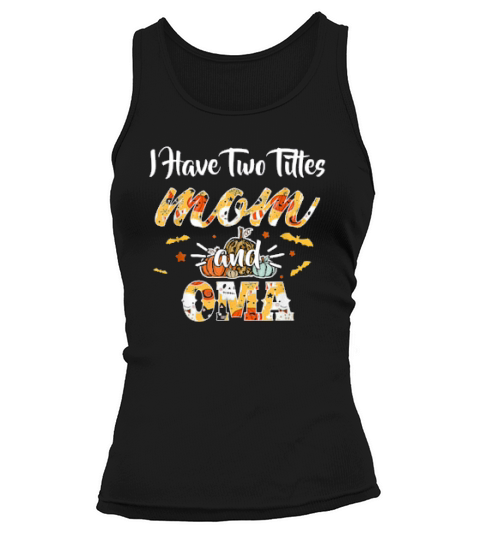 I Have Two Titles Mom And Oma Halloween Day Tank top Woman