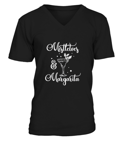 Christmas Mistletoes And Margaritas Xmas Women T-shirt V-Neck T-shirt