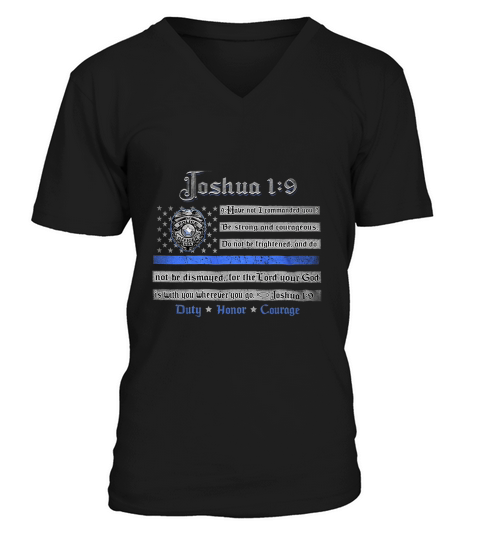 Law Enforcement Joshua 1 9 Back The Blue Law Enforce V-Neck T-shirt