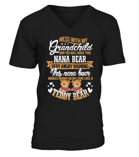 Nana Bear Warning Funny Christmas Gift V-Neck T-shirt