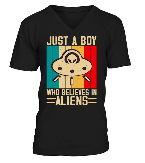 Vintage UFO Alien  Just A Boy Who Believes In Aliens 4 V-Neck T-shirt