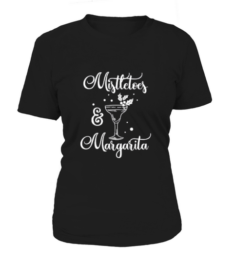 Christmas Mistletoes And Margaritas Xmas Women T-shirt Women's T-Shirt